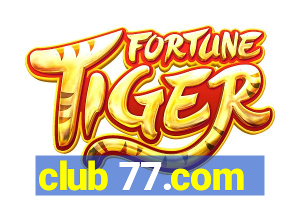 club 77.com